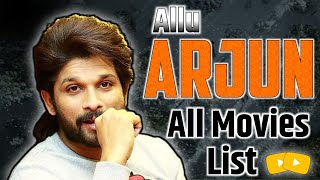 🔥Allu Arjun all movie list  Allu Arjun all hit and flop movie  Pushpa The Rule  Pushpa 2 [upl. by Notyrb70]