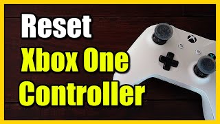 How to Reset Xbox One Controller Fix Pairing Issues [upl. by Haroppiz]