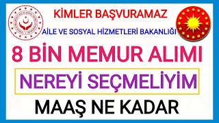 8 BÄ°N MEMUR ALIMIâœ…AÄ°LE VE SOSYAL HÄ°ZMETLER BAKANLIÄžI LÄ°SEÃ–NLÄ°SANSLÄ°SANS DOÄžRU TERCÄ°H NASIL OLMALI [upl. by Annohsal88]