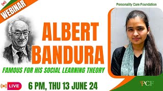 Webinar on Albert Bandura Social Learning Theory   by Varsha [upl. by Niwroc]