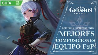 MEJORES COMPOSICIONES DE EQUIPO MEJORA TUS COMBOS  Genshin Impact [upl. by Lynne]