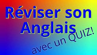 Réviser Son Anglais Avec Un Quiz [upl. by Enneirb]