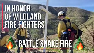 In Honor Of Wildland Fire Fighters On The Rattle Snake Fire  California [upl. by Teagan]