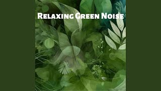 Nature Sound Green Noise [upl. by Hibbitts]