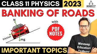 Banking of Roads Derivation Class 11 Physics Important Derivations For Final Exam 2023 [upl. by Yelsha]