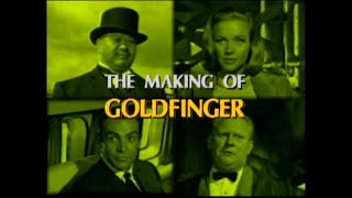 MAKING quotGOLDFINGERquot JAMES BOND DOCUMENTARY [upl. by Ahserak]