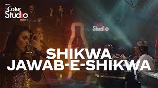 Coke Studio Season 11 ShikwaJawabeShikwa Natasha Baig Fareed Ayaz amp Abu Muhammad Qawwal [upl. by Gnilsia]