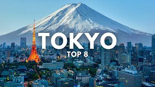 Top 8 Must Visit Places in Tokyo [upl. by Aivon]