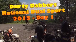 Durty Dabbers Dual Sport 2015  Day 1 [upl. by Huntington]