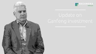 Bacanoras Peter Secker discusses Ganfeng investment and lithium outlook [upl. by Wendy652]