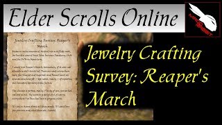 Jewelry Crafting Survey Reapers March Elder Scrolls Online ESO [upl. by Kalbli]