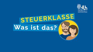 Steuerklasse – was ist das  VLH erklärt [upl. by Alegnasor117]