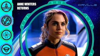 INSIDE THE ORVILLE  Anne Winters Returns [upl. by Ahselyt730]