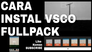 CARA INSTAL VSCO FULLPACK UPDATE OKTOBER 2019 [upl. by Azne]