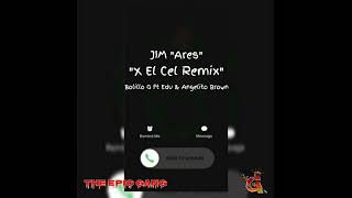 ARES  MIRANDOTE X EL CEL quotREMIXquot FT BOLILLO G X EDU amp ANGELITO BROWN AudioProdBy Verlein [upl. by Card]