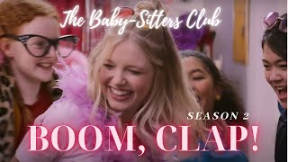 BabySitters Club S2 Trailer Edit  ❝Boom Clap❞ [upl. by Nalla301]