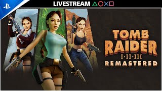 STREAM  Tomb Raider IIII Remastered [upl. by Seif]