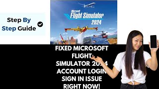 How To Fix Microsoft Flight Simulator 2024 Microsoft Account Login Sign In Issue on PC [upl. by Euqirrne168]