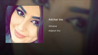 Simane  Adchar Ino [upl. by Daron286]