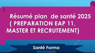 RÉSUMÉ TRÈS IMPORTANT CONCERNANT LE PLAN DE SANTÉ 2025 [upl. by Bent]