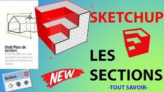 SKETCHUP  LES SECTIONS  TOUT SAVOIR [upl. by Akirat]