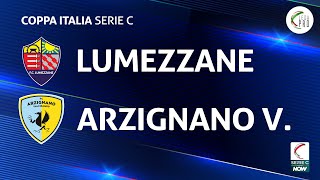 Lumezzane  Arzignano V 21  Coppa Italia Serie C  Gli Highlights [upl. by Adelice]