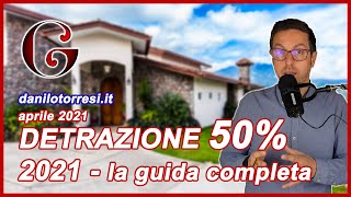 BONUS RISTRUTTURAZIONE CASA 50 la Guida agli incentivi 2021 [upl. by Astra]