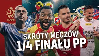 ĆWIERĆFINAŁOWE THRILLERY I TRZY SZALONE DOGRYWKI  Skróty meczów 14 finału Fortuna PUCHARU POLSKI [upl. by Oedama372]