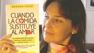 quotCuando la comida sustituye al amorquot Libro para comedores compulsivos de Geneen Rooth en español [upl. by Imot885]