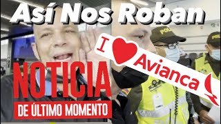 ASI NOS ESTA RO84NDO AVIANCA🆘ALERTA😰ASI ES EL TRUCO🔑video original sin censura 😦 [upl. by Avrenim12]