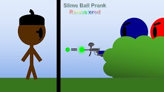 Red and Navys Pranks Remastered Slime Ball Prank [upl. by Yesiad]