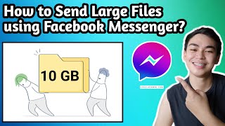 HOW TO SEND LARGE FILES IN MESSENGER USING ANDROID amp IOS PHONES  Tagalog Tutorial [upl. by Marih]