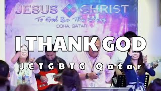 I Thank God  Housefires  JCTGBTG Qatar [upl. by Ames795]