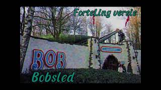 FORTELING VERSIE Bobsled QUEUE VERSION [upl. by Kaja]