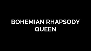 Bohemian Rhapsody  Queen Lyrics [upl. by Schober]