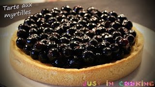 Recette de Tarte aux Myrtilles [upl. by Trinidad]