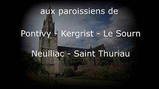 Message de Pâques aux paroissiens de Pontivy Kergrist Le Sourn Neulliac et SaintThuriau [upl. by Nemrak]