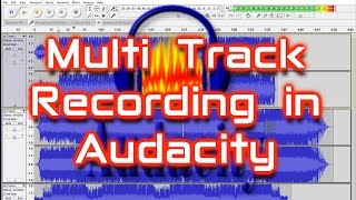 How to Record Multi Track in Audacity [upl. by Nnateragram]