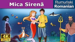 Mica Sirenă  The Little Mermaid in Romanai  Basme in limba romana  RomanianFairyTales [upl. by Zere]