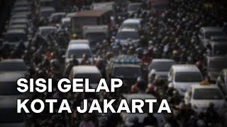 Kenapa Hidup di Jakarta itu Keras [upl. by Eatnhoj478]