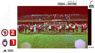 FOGGIA  CROTONE 2 a 1 gli Highlights [upl. by Uon]