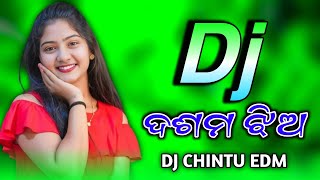 DASAMA JHIA ODIA NEW DJ SONG DJ CHINTU EDM [upl. by Nared333]