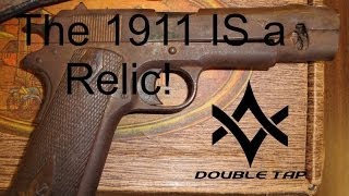 The 1911 is a Relic [upl. by Letitia]