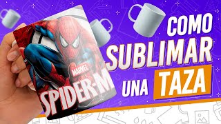 🔥 Como Sublimar una Taza Paso a Paso 🔥 GUÍA COMPLETA para Sublimar un Mug [upl. by Esmerolda]