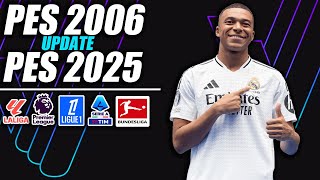 ¡PES 6 UPDATE 20242025 [upl. by Elyrad]