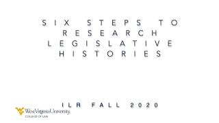 Intro to Legal Research 2020 Six steps to researching legislative histories [upl. by Dagall273]