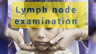 Lymph node examination  paediatrics  examination of lymph node  sanowarhossain1290 [upl. by Aihtennek]