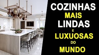 AS COZINHAS MAIS LINDAS E LUXUOSAS DO MUNDO [upl. by Hildy]