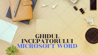 Ghidul incepatorului  Word Lectia 1 [upl. by Noirret]