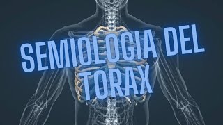 SEMIOLOGIA DEL TORAX Y PULMONES MOTIVOS DE CONSULTA [upl. by Bannister468]